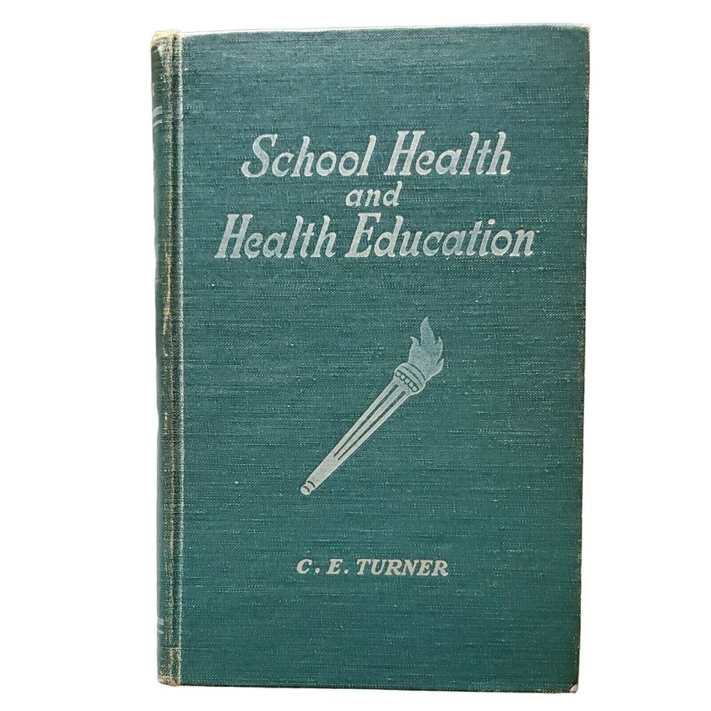 School Health and Health Education, by C.E.  Turner, 2nd Edition 1952 Mosby